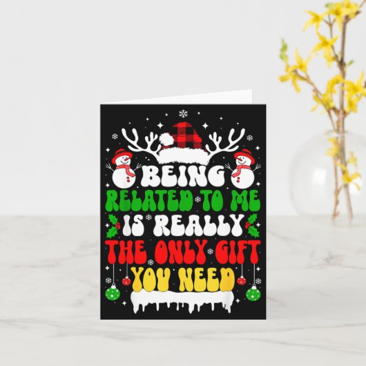 Being Related To Me Funny Christmas For Women Men カード (黄色い花)