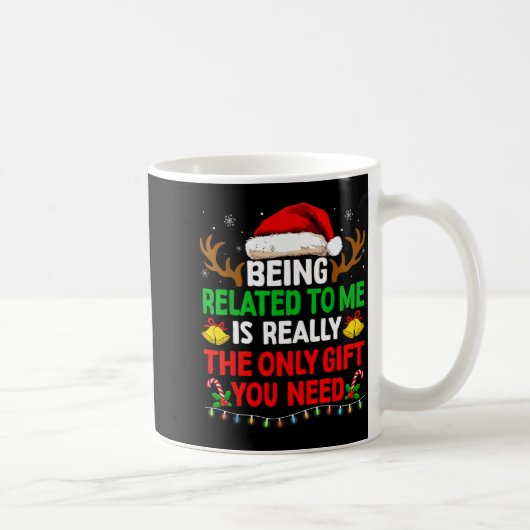 Being Related To Me Funny Christmas Shirts Women M コーヒーマグカップ (右)