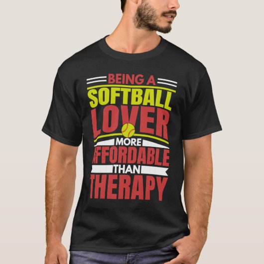 Being Softball  Is Therapy  Player Coach Graphic Tシャツ (正面)