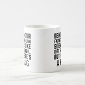 Being Your Father-in-law Seems Like Gift Enough コーヒーマグカップ (中央)