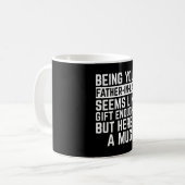 Being Your Father-in-law Seems Like Gift Enough コーヒーマグカップ (正面左)