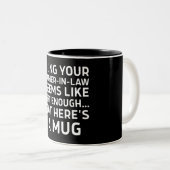 Being Your Father-in-law Seems Like Gift Enough ツートーンマグカップ (正面右)