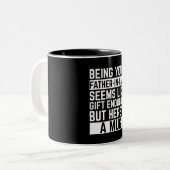 Being Your Father-in-law Seems Like Gift Enough ツートーンマグカップ (正面左)