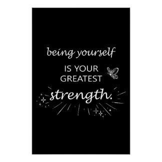 Being Yourself Is Your Greatest Strength ポスター