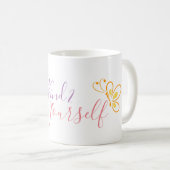 "BeKind2Yourself"の白いマグ コーヒーマグカップ (正面右)