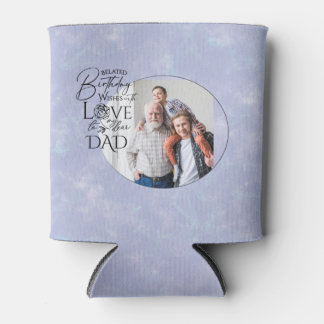 Belated Birthday Calligraphy Photo Design For Dad 缶クーラー