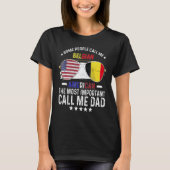 Belgian Dad Belgium Fathers Day Papa Belgian Ameri Tシャツ (正面)