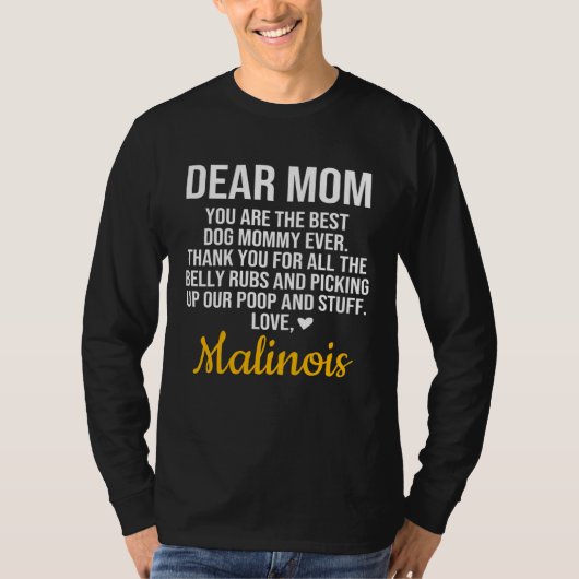 Belgian Malinois  Malinois Mom Tシャツ (正面)