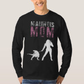 Belgian Malinois Mom Tシャツ (正面)
