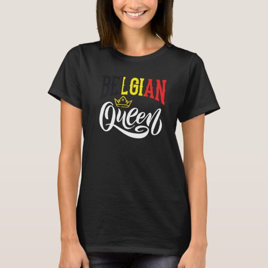 Belgian Queen Belgium Belgian Belgium Flag  1 Tシャツ (正面)