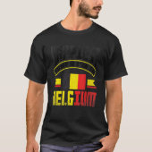 Belgium Belgian Belgium Flag Happiest When Im In B Tシャツ (正面)