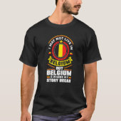 Belgium Belgian Belgium Flag Quote   Tシャツ (正面)