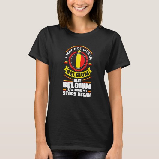 Belgium Belgian Belgium Flag Quote   Tシャツ (正面)