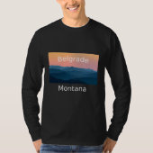 Belgrade Montana Mountain sunset hometown Tシャツ (正面)