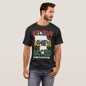 Believe Achieve Succeed Black History Month Black  Tシャツ (正面フル)