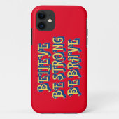 BELIEVE, BE STRONG, BE BRAVE inspirational         Case-Mate iPhoneケース (裏面)