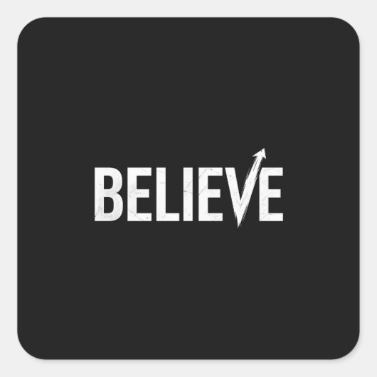 BELIEVE Bold Typography Motivational Design スクエアシール (正面)