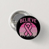 Believe Breast Cancer Awareness Design 缶バッジ (正面&裏面)