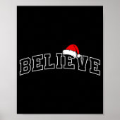 Believe Christmas Varsity Minimal Text Santa Hat F ポスター (正面)