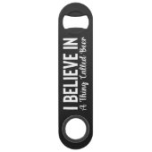 Believe in a Thing called Beer Steel Bottle Opener スピード栓抜き (裏面)