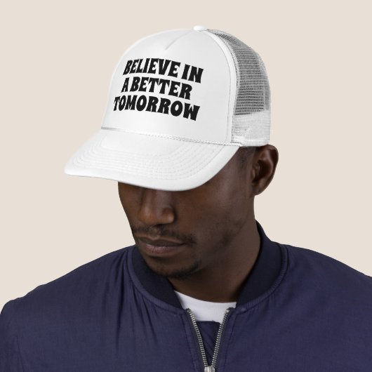 BELIEVE IN BETTER TOMORROW CUSTOMIZED QUOTES HATS キャップ (インサイチュ)