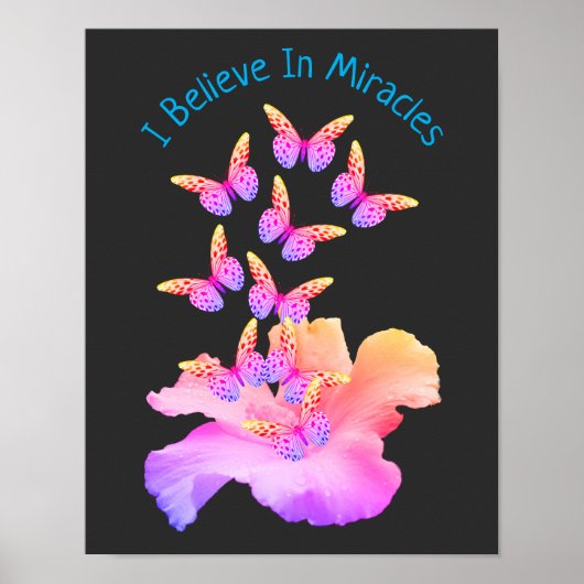 Believe In Miracles Hibiscus Flower Butterflies ポスター (正面)