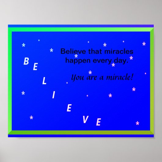 BELIEVE in Miracles Poster ポスター (正面)