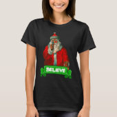 Believe In Santa Christmas Tシャツ (正面)