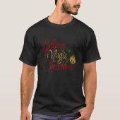 Believe In The Magic_1 Tシャツ (正面)