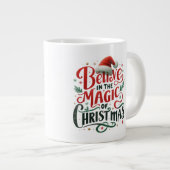 Believe in the magic of Christmas coffee lover  ジャンボコーヒーマグカップ (正面右)