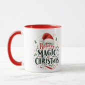 Believe in the magic of Christmas festive quote  マグカップ (左)