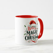 Believe in the magic of Christmas festive quote マグカップ (正面右)