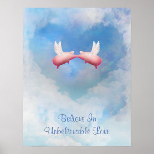 Believe In Unbelievable Love Poster ポスター