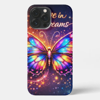 Believe in Your Dreams – Colorful Butterfly Phone  iPhone 13 Pro Maxケース