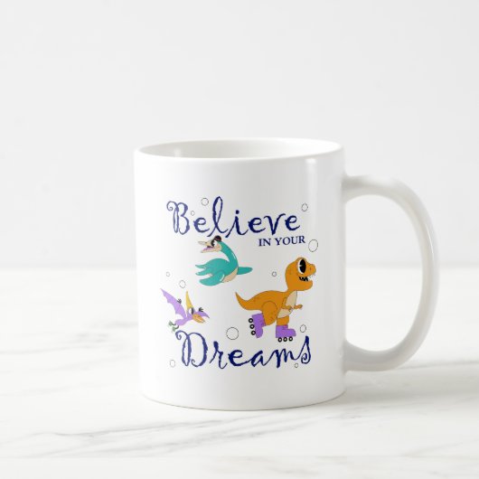 Believe in Your Dreams – Dino Adventure Mug コーヒーマグカップ (右)