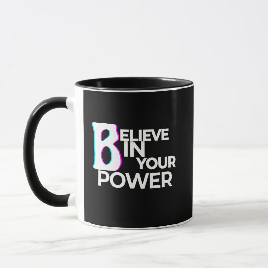 Believe in Your Power Confidence Motivation マグカップ (左)