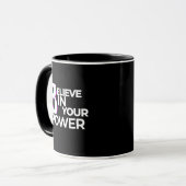 Believe in Your Power Confidence Motivation マグカップ (正面左)