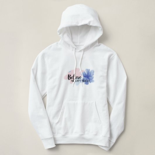 Believe in Yourself - Aesthetic Floral Hoodie パーカ (デザイン正面)