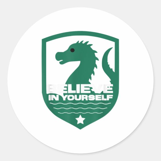 Believe In Yourself Funny Motivational Loch Ness M ラウンドシール (正面)