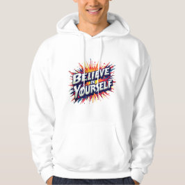 Believe in Yourself Hoodie パーカ