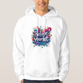Believe in Yourself Hoodie Inspirational Motivat パーカ