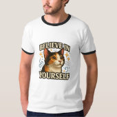 Believe in Yourself Inspirational Cat Design Tシャツ (正面)