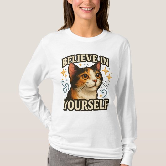 Believe in Yourself Inspirational Cat Design Tシャツ (正面)