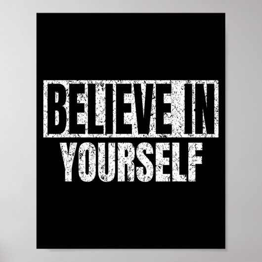 Believe In Yourself Motivational Quote Funny Man W ポスター (正面)
