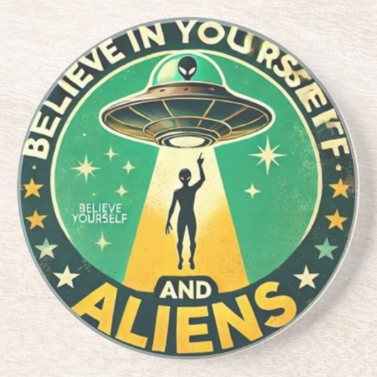 Believe in Yourself with Aliens Round Sign コースター (正面)