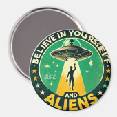 Believe in Yourself with Aliens Round Sign マグネット (正面/裏面)