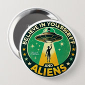 Believe in Yourself with Aliens Round Sign 缶バッジ (正面&裏面)