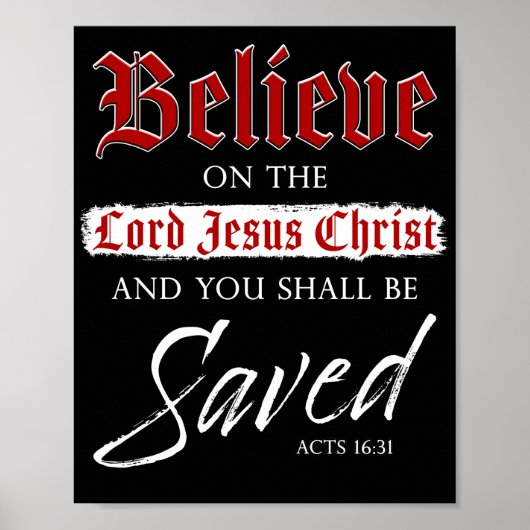 Believe on The Lord Jesus Christ Be Saved Faith ポスター (正面)