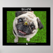 Believe Pug Frog Poster ポスター (正面)