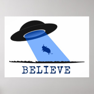 Believe (UFO beaming up cow) ポスター